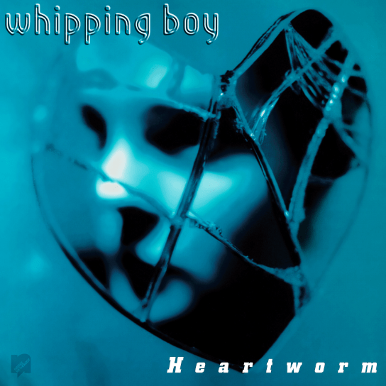 Whipping Boy - Heartworm LP - Needle Mythology release on Vinyl and CD